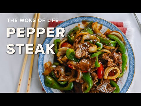 Pepper Steak - Chinese American home cooked recipe