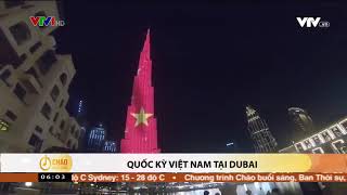 Quốc kỳ Việt Nam tung bay tại Dubai