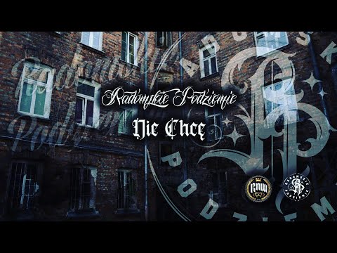 Radomskie Podziemie - Nie chce