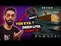 Nowhere Review | Nowhere Review In Hindi | Nowhere Netflix Review | Nowhere @Netflix