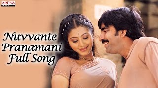 Nuvvante Pranamani Full Song - Naa Autograph Telug