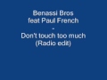 Benassi Bros feat Paul French - Don't touch too ...