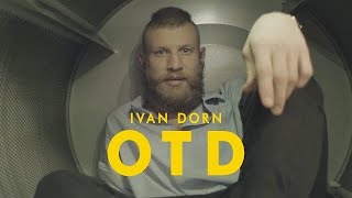 Иван Дорн - OTD