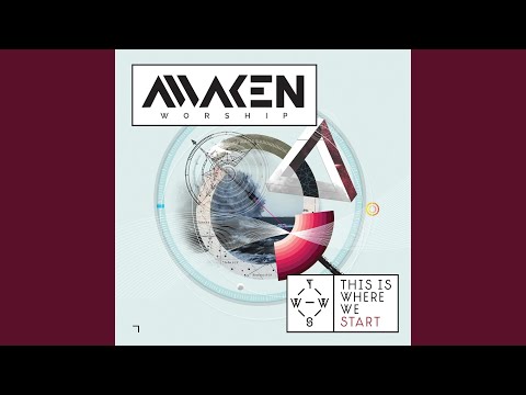 Awaken Worship - Name Above All Names Pour Out…