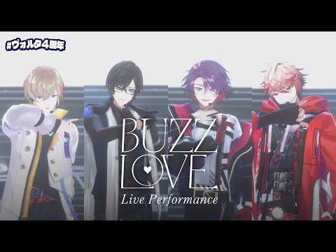 【Live Performance】BUZZ LOVE  #VOLTACTION （#ヴォルタ4周年）