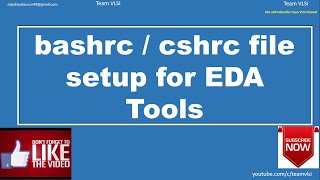 bashrc or cshrc setup for EDA tools | Cadence cshrc | synopsysys bashrc | all tool