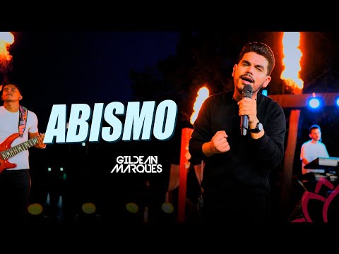 Gildean Marques  - Abismo "DVD OI FLOR"