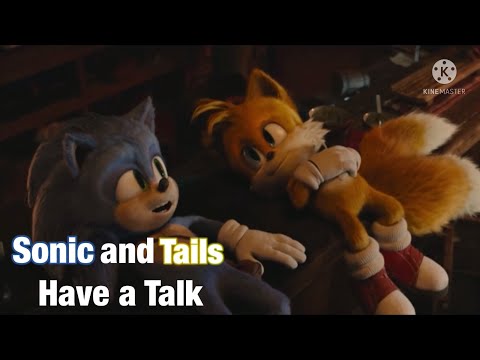 Sonic Movie 2-Sonic and Tails have a talk-Full Scene