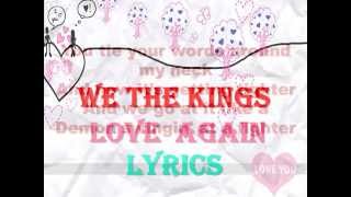 We The Kings -  Love Again Lyrics