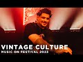 VINTAGE CULTURE at MUSIC ON FESTIVAL 2023 • AMSTERDAM