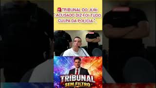 🚨TRIBUNAL DO JÚRI 
