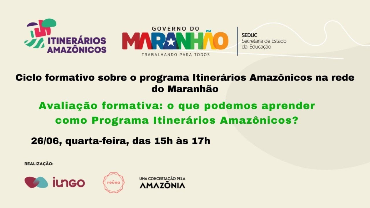 Avaliação Formativa: o que podemos aprender com o Programa Itinerários Amazônicos?
