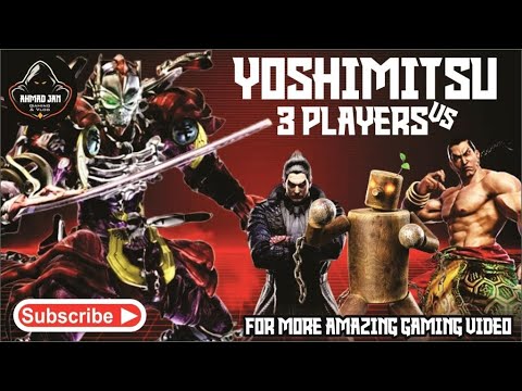 YOSHIMITSU VS 3 PLAYERS | #tekken7 #games #foryou
