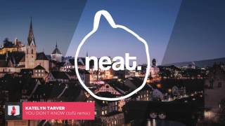 Katelyn Tarver - You Don&#39;t Know (tofû remix)