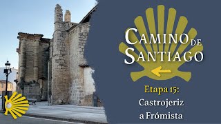 Etapa 15: Castrojeriz a Frómista | Camino Francés | Camino de Santiago