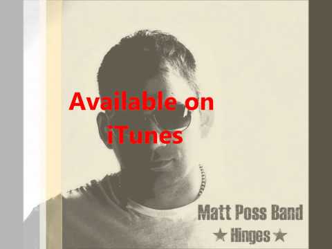 Matt Poss Band - Hinges