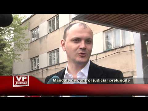 Mandate de control judiciar prelungite