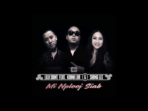 KMK Present: Lilo Saint feat. Shong Lee & Kiana Lor - Mi Nplooj Siab (Produce by EmbleBeatz)