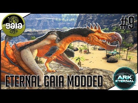ARK Eternal Gaia Modded #9 - DOMINUS DODOWYVERN! LEGENDARY REESE!