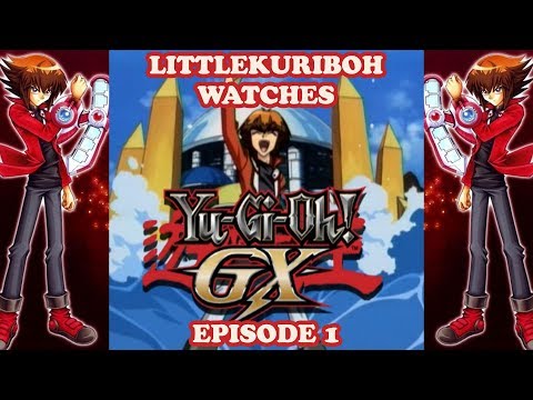 LittleKuriboh Watches YGO GX - Episode 1