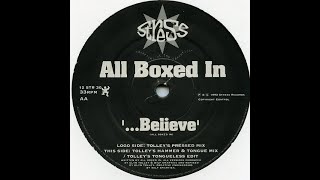 All Boxed In - ...Believe (Tolley's Hammer & Tongue Mix)