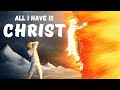 All I Have is Christ Live With Lyrics 