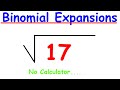 Find The Square Root Of 17 Using Binomial Expansions