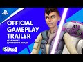 The Sims 4 Star Wars: Journey to Batuu - Official Gameplay Trailer | PS4