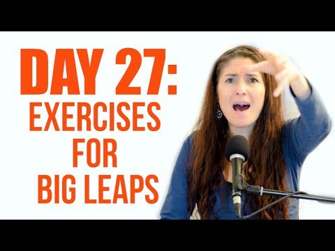 Expand Your Vocal Range: 28-Day Challenge - Day 27 (Exercises for Big Leaps)