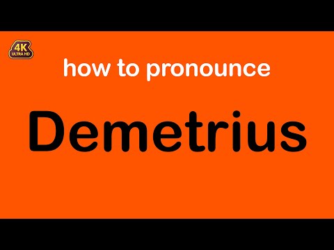 how to pronounce Demetrius correctly