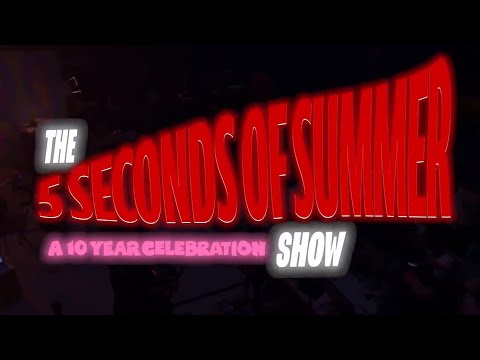 5SOS - A 10 Year Celebration but only the performances