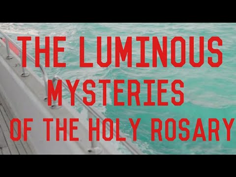 22  February 2024( THURSDAY) THE LUMINOUS MYSTERIES OF THE HOLY ROSARY