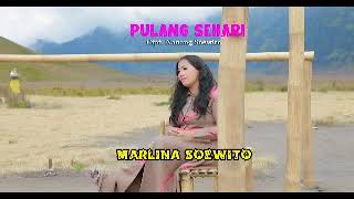 Download lagu JAHAT nih lagu 'PULANG SEHARI' MARLINA SOEWITO mp3