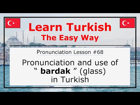 How Do You Pronounce Bardak (Glass) in Turkish (Lesson #68)