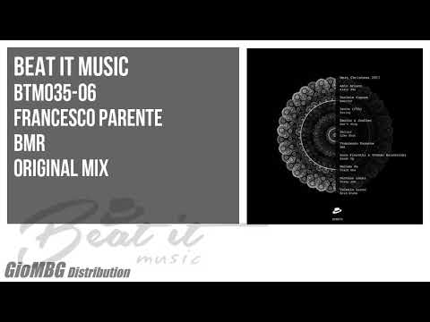 Francesco Parente - Bmr [ Original Mix ] BTM035