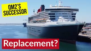 Will a new Ocean Liner REPLACE Queen Mary 2?