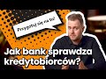 Jak Zwiększyć Szanse Na Kredyt Oto Co Sprawdza Bank