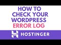 How To Check Your WordPress Error Logs In Hostinger WordPress Error Log Tutorial
