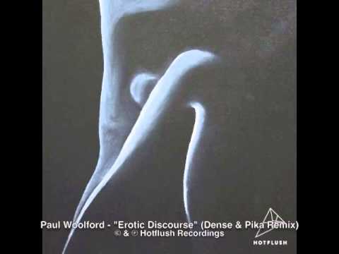 Paul Woolford - Erotic Discourse (Dense & Pika Remix) [HFRMX011D]