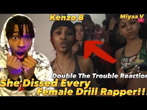 She Dissed Every Female Drill Rapper!!! Kenzo B x Miyaa V Double The Trouble Reaction