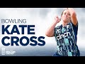 Taking Wickets Against The Best Kate Cross Bowling