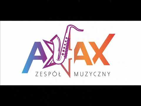 Zespół AJAX Łowicz- Całuj mnie 2018 WESELE