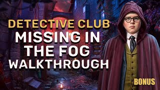 Detective Club 1 Missing In The Fog Walkthrough Bonus No Skips