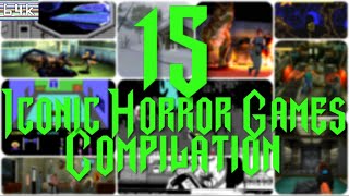 Horror Games Compilation (15 Iconic Games)