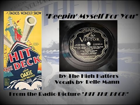 "Keepin' Myself For You" by The High Hatters cir 1927 (Electrola Model 101)