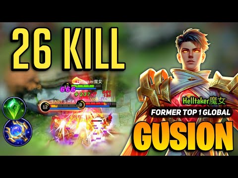 26 KILL! Gusion Best Build 2023 [ Gusion Top Global Gameplay ] By Helltaker - Mobile Legends