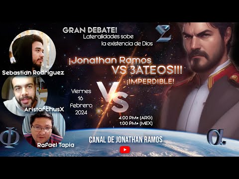 ¡IMPERDIBLE!! - ¡Jonathan Ramos VS 3 ATEOS!! - Lateralidades sobre la existencia de Dios