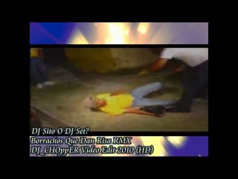 DJ_CHOppER Borrachos Que Dan Risa RMX