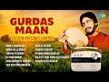Gurdas Maan Best Punjabi Songs Mamla Garbar Hai Vanga Lai Lo Vanga Tariyan Di Chunni