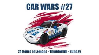 2021 24hrs of Lemons Thunderhill Sunday